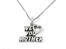 Load image into Gallery viewer, Mothers Day Necklace Sterling Silver We Love You Mother Charm with Rhodium Plated Sterling Silver 0.9mm Stamped 925 Italy Finished Box Chain