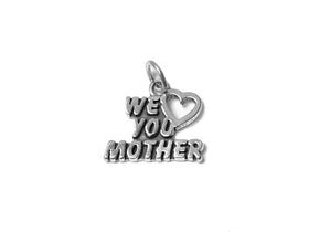 We Love You Mother Charm Sterling Silver 16mm, Mothers Day Gift, Love You Mother Charm - SP628 - BeadPrism